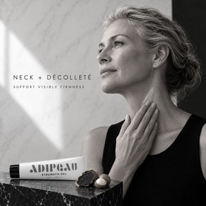 Adipeau Strength Gel, supporting neck and decollete for vislble firmness and support.